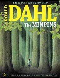 Roald Dahl The Minpins (Dahl Colour Illustrated)